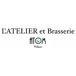 L’ATELIER et Brasserie ATOM Milano